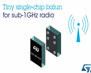 ST, 안테나 매칭 및 필터링 회로 통합한 서브-1GHz 무선용 단일 칩 발룬 출시